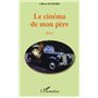 Le cinéma de mon père