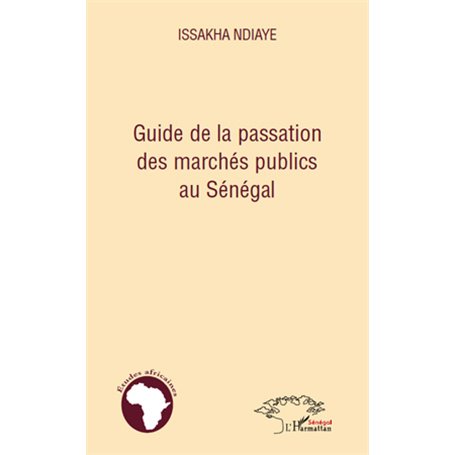 Guide de la passation des marchés publics au Sénégal