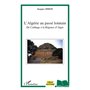 L'Algérie au passé lointain de Carthage à la régence d'Alger