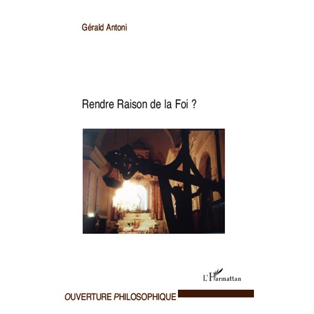 Rendre raison de la foi ?