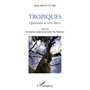 Tropiques