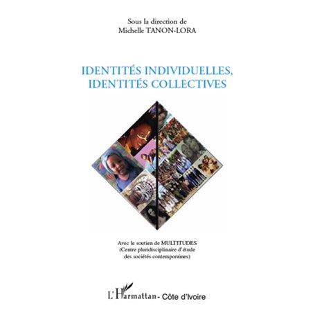 Identités individuelles, identités collectives