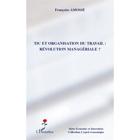 TIC et organisation du travail : révolution managériale ?