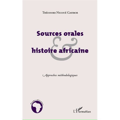 Sources orales et histoire africaine