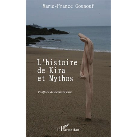 HISTOIRE DE KIRA ET MYTHOS