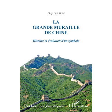 La Grande Muraille de Chine