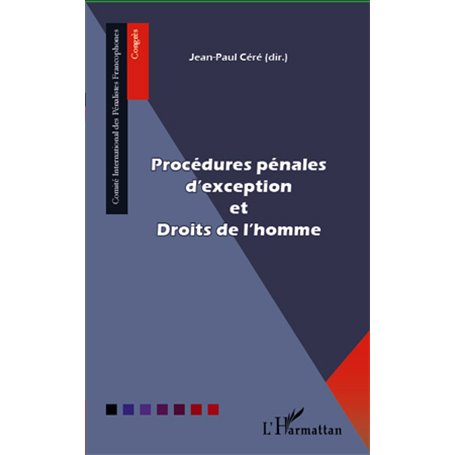 Procédures pénales d'exception et Droits de l'homme