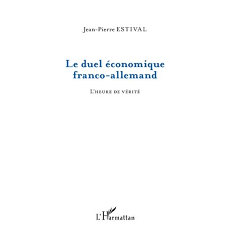 Le duel économique franco-allemand