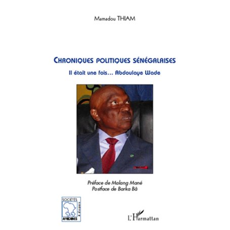Chroniques politiques sénégalaises