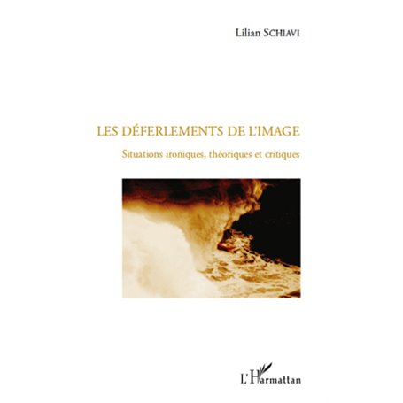 Les déferlements de l'image