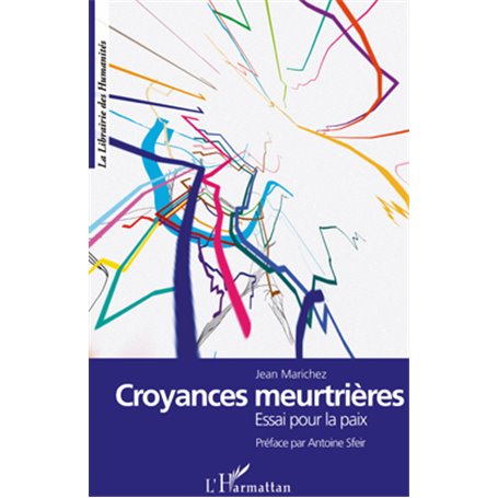 Croyances meurtrières