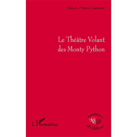 Le Théâtre Volant des Monty Python