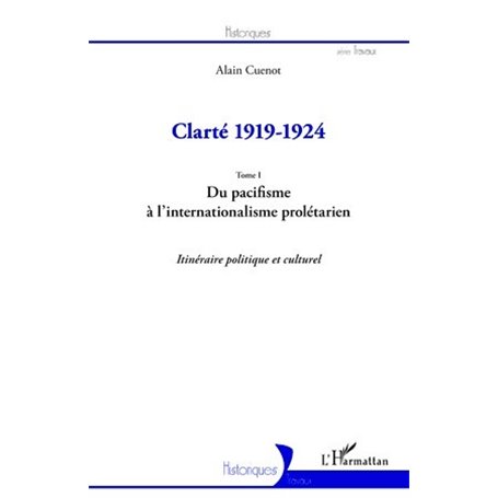 Clarté 1919-1924 (Tome I)