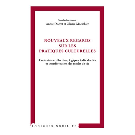 Nouveaux regards sur les pratiques culturelles