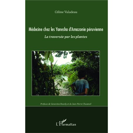 Medecine chez les Yanesha d'Amazonie péruvienne