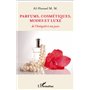Parfums, cosmétiques, modes et luxe
