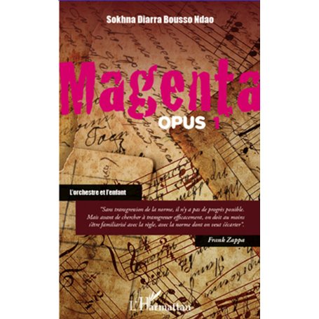 Magenta (Opus 1) L'orchestre et l'enfant