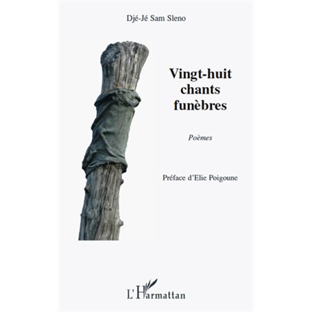 Vingt-huit chants funèbres