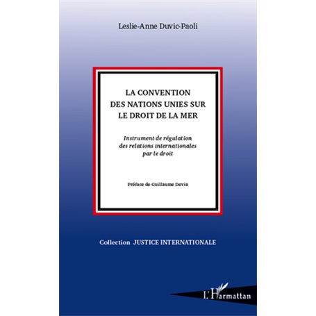 La Convention des Nations Unies sur le droit de la mer