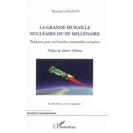 La grande muraille nucléaire du IIIe millénaire