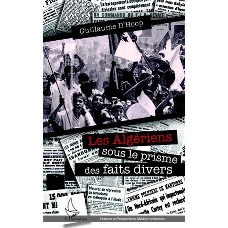 Les Algériens sous le prisme des faits divers