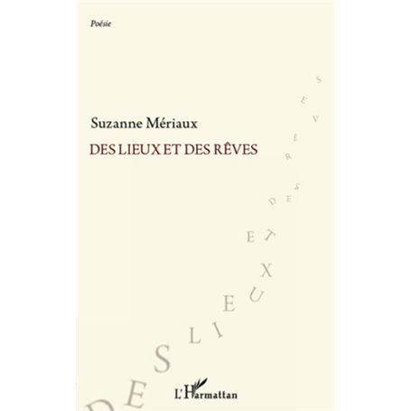 Des lieux et des rêves