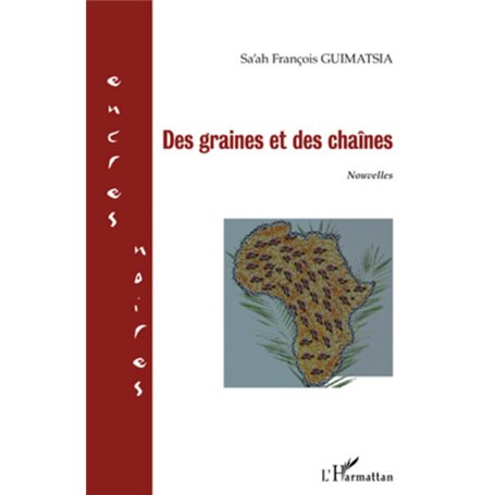 Des graines et des chaînes