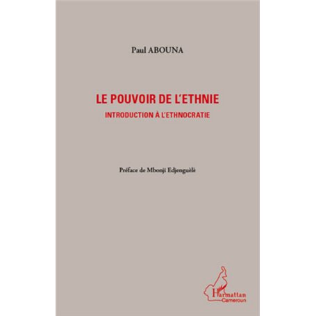 Le pouvoir de l'ethnie