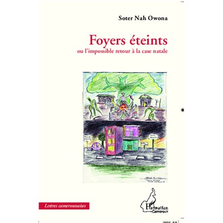 Foyers éteints ou l'impossible retour à la case natale