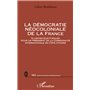 La démocratie néocoloniale de la France