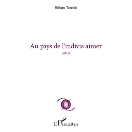 Au pays de l'indivis aimer