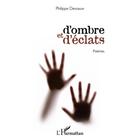 D'ombre et d'éclats