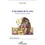 L'invention de la crise