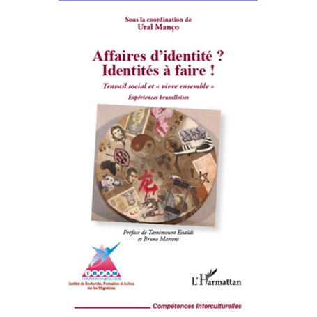 Affaires d'identité ? Identités à faire !