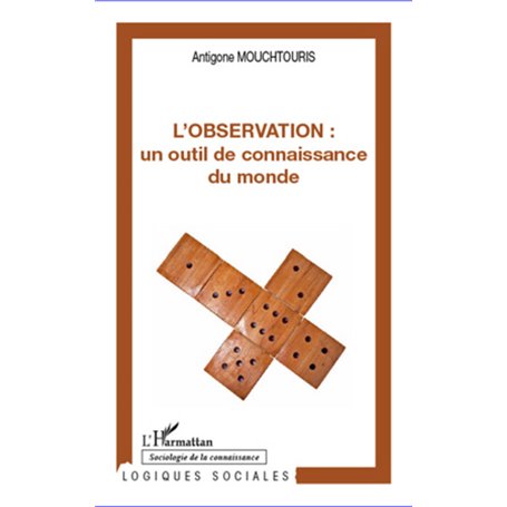 L'Observation : un outil de connaissance du monde
