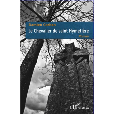 Le Chevalier de saint Hymetière
