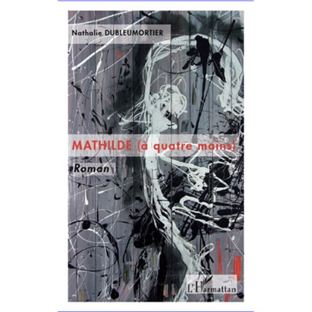 Mathilde (à quatre mains)