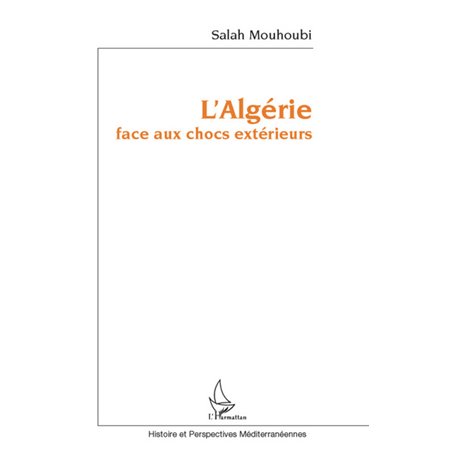 L'Algérie face aux chocs extérieurs