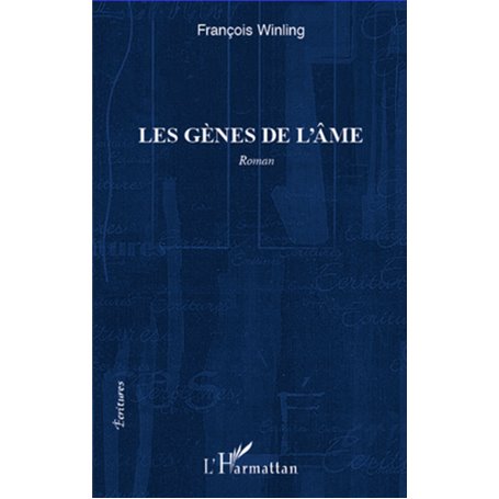 Les gènes de l'âme