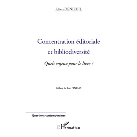 Concentration éditoriale et bibliodiversité