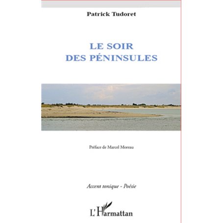 Le soir des péninsules