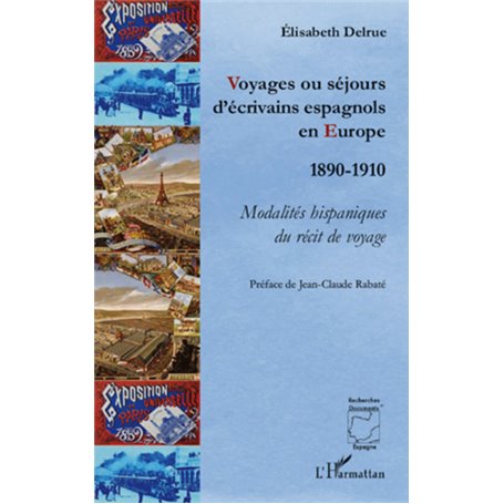 Voyages ou séjours d'écrivains espagnols en Europe
