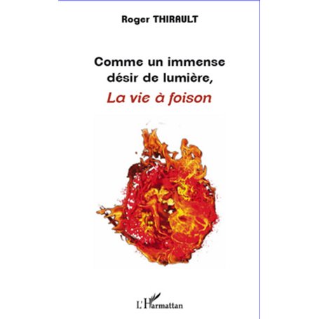 Comme un immense désir de lumière