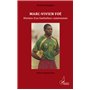 Marc-Vivien Foé. Histoire d'un footballeur camerounais