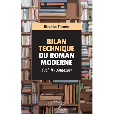 Bilan technique du roman moderne
