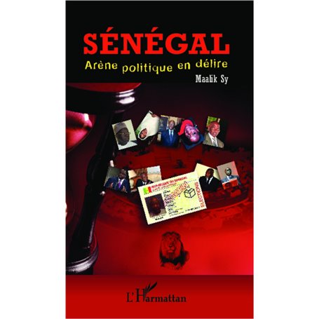 Sénégal, arène politique en délire