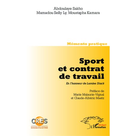 Sport et contrat de travail. En l'honneur de Lamine Diack