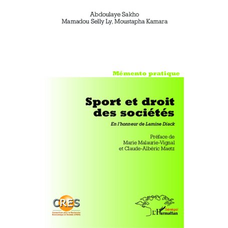 Sport et droit des sociétés. En l'honneur de Lamine Diack