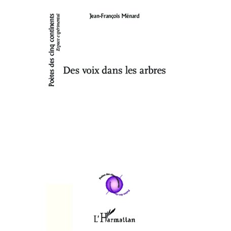 Des voix dans les arbres