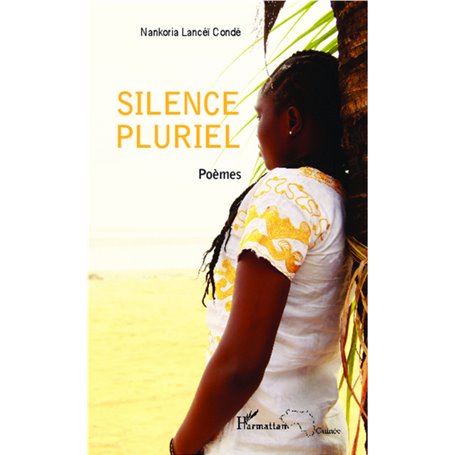 Silence pluriel (Poèmes)